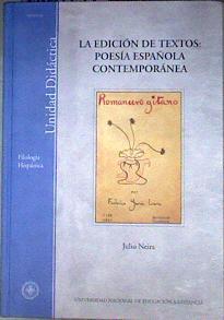 La edición de textos: poesía española contemporánea | 186891 | Neira Jiménez, Julio Francisco
