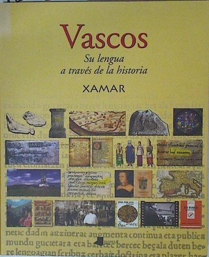 Vascos : su lengua a través de la historia | 125340 | Xama, Juan Carlos