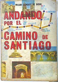 Andando por el Camino de Santiago | 114399 | Millan Clemente de Diego