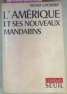 L'amerique Et Ses Nouveaux Mandarins | 41856 | Chomsky, Noam