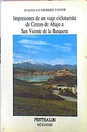 Impresiones De Un Viaje Cicloturista De Cerezo De Abajo A San Vicente De La Barquera | 43358 | Gutiérrez Conde Julián