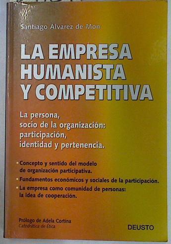 La empresa humanista y competitiva: la persona, socio de la organización: participación, identidad | 129734 | Álvarez de Mon, Santiago