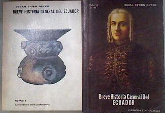 Breve Historia General del Ecuador Tomos 1 y 2 ( II y III) | 181045 | Oscar Efrén Reyes