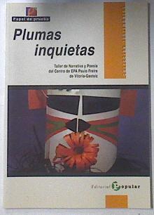 Plumas inquietas | 119815 | Centro de Educación Permanente de Adultos Paulo Fr
