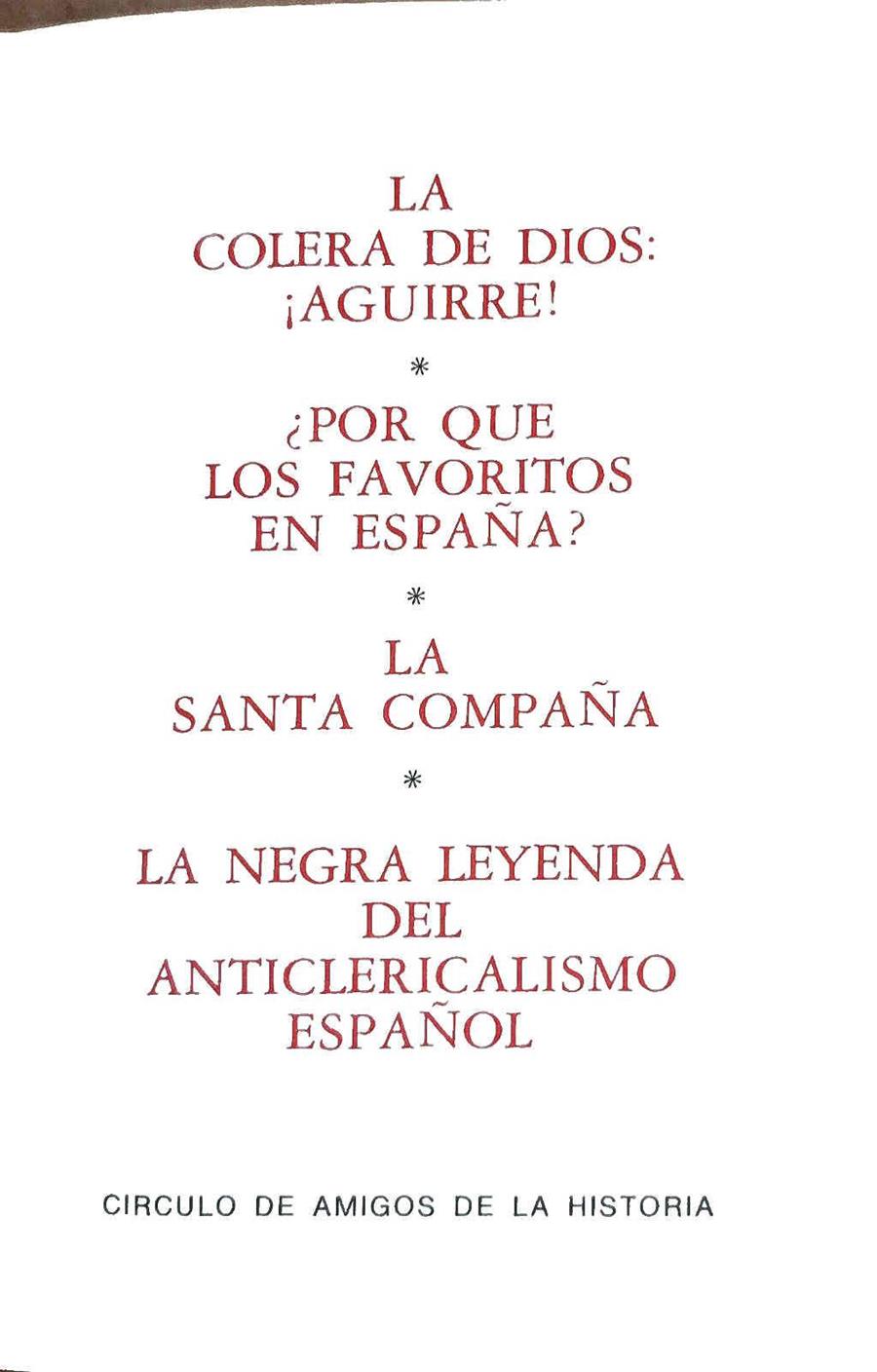 La Cólera de Dios: Aguirre  y otros Vol. VI La colera de los Aguirre Por que los favoritos en España | 188476 | César Ballester/Varios Autores
