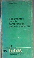 Documentos para la comprensión del arte moderno | 186600 | Walter Hess