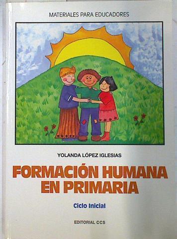 Formación humana en primaria, ciclo inicial | 133367 | López Iglesias, Yolanda