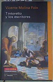 Tintoretto y los escritores | 159350 | Molina Foix, Vicente