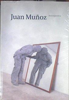 Juan Muñoz, Retrospectiva | 96402 | Muñoz, Juan (1952-2001)