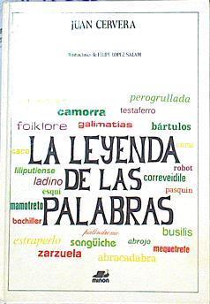 La Leyenda de las palabras | 142030 | Cervera Borrás, Juan/Ilustraciones de Felipe López Salam