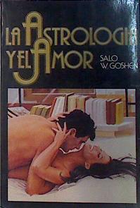 La Astrología y el amor | 137300 | Peyrona Puente, Pedro José (Salo W. Goshen)