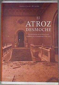 El atroz desmoche | 181399 | Claret Miranda, Jaume