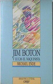 Jim Boton y Lucas el Maquinista | 69301 | Ende, Michael