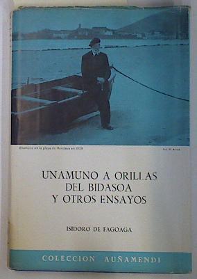 Unamuno a orillas del Bidasoa y otros ensayos | 71117 | de Fagoaga, Isidoro