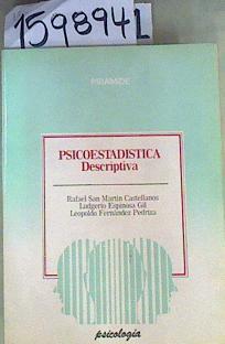 Psicoestadistica Descriptiva | 159894 | Rafael San Martin Castellanos/Ludgerio Espinosa Gil/Leopoldo Fernández Pedriza