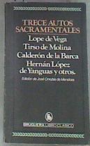 Trece autos sacramentales | 175836 | Onrubia de Mendoza Jose, Edición de/Tirso de Molina, Lope de VEga/y otros, Calderon de la Barca