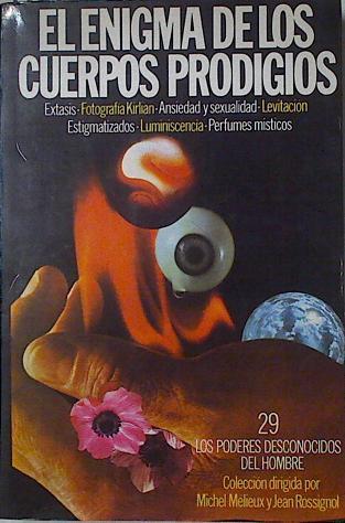 El Enigma de los cuerpos Prodigios | 127267 | Mélieux, Michael/Rossignol, Jean/VA