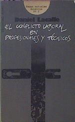 El Conflicto Laboral En Profesionales Y Técnicos | 62103 | Lacalle Daniel