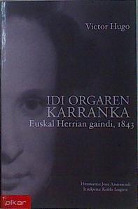 Idi orgaren karranka Euskal herria gaindin 1843 | 151633 | Hugo, Victor