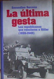 La última gesta | 184223 | Serrano Fernández, Secundino