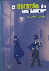 El secreto de Montmorency | 138190 | Updale, Eleanor