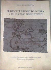 El Descubrimiento de Guinea y de las islas occidentales | 179785 | Gomes de Sintra, Diogo