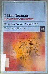 Levantar ciudades | 173154 | Neuman, Lilian