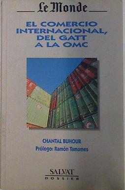 El comercio internacional del GATT a la OMG | 132924 | Buhour, Chantal