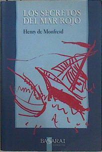 Los secretos del Mar Rojo | 147403 | Monfreid, Henry de