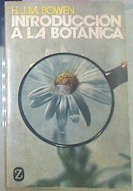 Introduccion A La Botanica | 21779 | Bowen H J M
