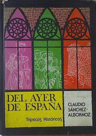 Del Ayer De España Trípticos Históricos | 64831 | Sánchez Albornoz Claudio