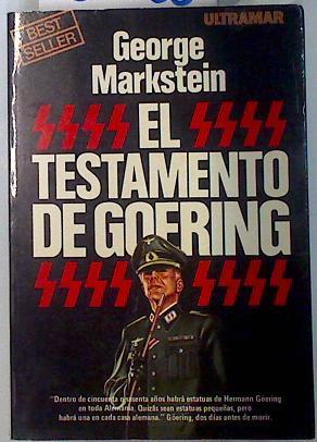 El testamento de Goering | 135356 | Markstein, George