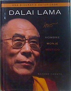 Dalai Lama : hombre, monje, místico | 104558 | Chhaya, Mayank