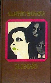 El Engaño | 144460 | Alberto Moravia