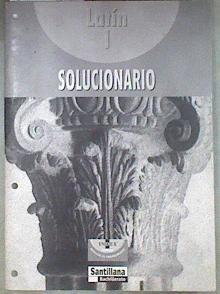 Latin 1 Bachiller SOLUCIONARIO | 180891 | Mariano A. Andres Puente/José Antonio Monge Marigorta