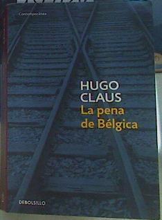 La pena de Bélgica | 156424 | Hugo Claus