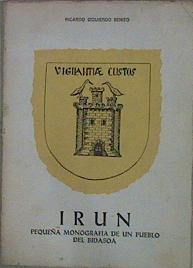 Irun Pequeña Biografía De Un Pueblo Del Bidasoa | 60240 | Izquierdo Benito Ricardo