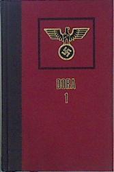 Dora 1 En el infierno donde los nazis preparaban la conquista del espacio | 25933 | Michel Jean