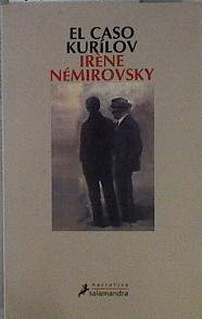 El caso Kurílov | 116599 | Iréne Némirovsky