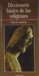 Diccionario básico de las religiones | 185309 | Santidrián, Pedro R.