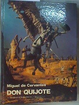 Don Quijote de la Mancha | 168198 | Cervantes Saavedra, Miguel de/Doré (ilustrador), Gustavo/Rodríguez, Armonía