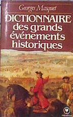 Dictionnaire des grands événements historiques | 185793 | Georges Masquet