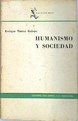 Humanismo y sociedad. | 138438 | Enrique Tierno Galván