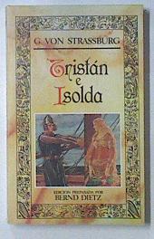 Tristán e Isolda | 120930 | Strassburg, Gottfried von
