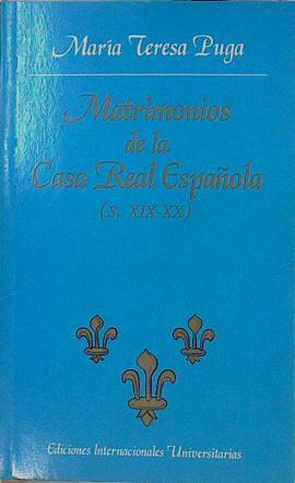 Matrimonios de la Casa Real española (s. XIX - XX) | 152892 | Puga, María Teresa