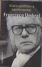 Diario político y sentimental | 183310 | Umbral, Francisco
