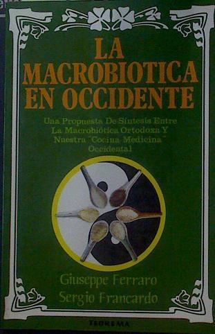 La Macrobiótica en occidente | 117557 | Ferraro, Giuseppe/Francardo, Sergio