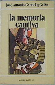 La memoria cautiva | 150275 | Gabriel y Galán, J. A.