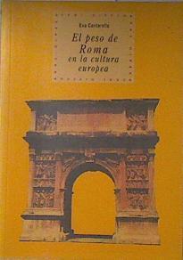 El peso de Roma en la cultura europea | 121071 | Cantarella, Eva
