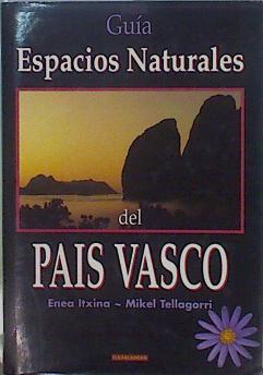 Guía Espacios Naturales del País Vasco | 101072 | Itxina, Enea/Tellagorri, Mikel